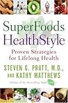 SuperFoods HealthStyle by Steven G. Pratt