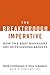 The Breakthrough Imperative: How the Best Managers Get Outstanding Results