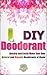 DIY Deodorant by The DIY Reader