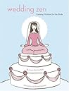 Wedding Zen: Calm...