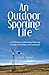 An Outdoor Sporting Life: A...