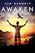 Awaken by Tim    Bennett