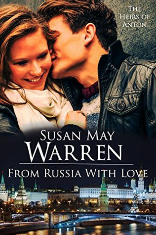 From Russia with Love (Heirs of Anton, #1)