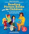Reading Picture Books With Children by Megan Dowd Lambert