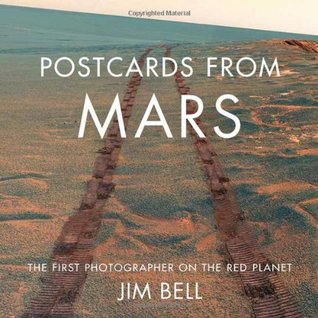 Postcards from Mars: The First Photographer on the Red Planet (Hardcover)