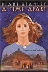 A Time Apart by Diane Stanley A Time Apart by Diane Stanley