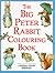 The Big Peter Rabbit Colouring Book (Beatrix Potter Sticker Books)