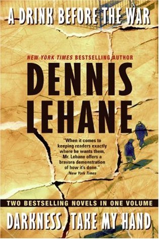 A Drink Before the War/Darkness, Take My Hand (Paperback)