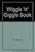 The Wiggle 'N Giggle Book