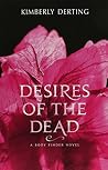 Desires of the Dead by Kimberly Derting