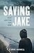 Saving Jake by D'Anne Burwell Saving Jake by D'Anne Burwell