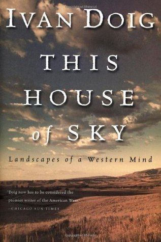 This House of Sky: Landscapes of a Western Mind (Paperback)