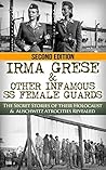 Irma Grese & The ...