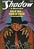 Road of Crime / Crooks Go Straight (The Shadow, #11)