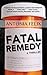 Fatal Remedy by Antonia Felix