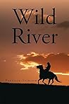Wild River by Patricia Stinson