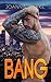 Bang (Man Candy #2)