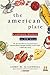 The American Plate: A Culinary History in 100 Bites