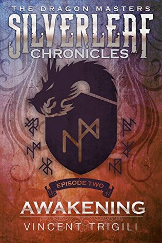 Awakening (The Silverleaf Chronicles Book 2)