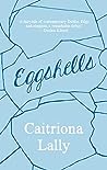 Eggshells by Caitriona Lally