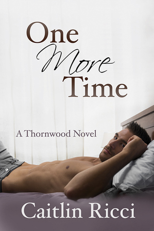 One More Time (Thornwood #1)