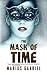 The Mask of Time