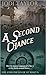 A Second Chance (The Chronicles of St. Mary's, #3)