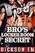 Bro's Locker Room Secret