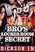 Bro's Locker Room Secret by Dickson EM