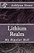 Lithium Realm by Ashlynn Stone Lithium Realm by Ashlynn Stone