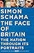 The Face of Britain: The Nation through Its Portraits