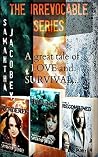 The Irrevocable Series Boxed Set The Irrevocable Series Boxed Set