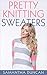 Pretty Knitting Sweaters