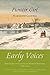 Pioneer Girl: Early Voices — Portraits of Canada by Women Writers, 1639–1914