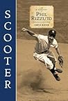 Scooter: The Biography of Phil Rizzuto Scooter: The Biography of Phil Rizzuto