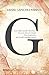 G (la novela de Gaudí) (Autores Españoles e Iberoamericanos) (Spanish Edition)