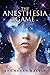 The Anesthesia Game