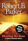 Chasing the Bear by Robert B. Parker