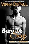 Say It Sexy by Virna DePaul