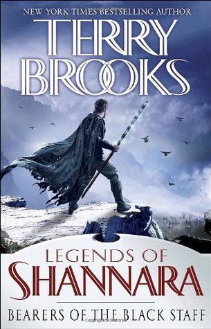Bearers of the Black Staff (Legends of Shannara, #1)