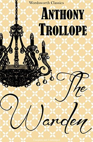 The Warden: A Barsetshire Novel