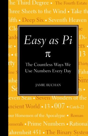 Easy as Pi: The Countless Ways We Use Numbers Every Day (Hardcover)