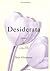 Desiderata: A Poem for a Wa...