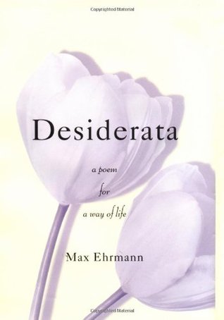 Desiderata: A Poem for a Way of Life (Hardcover)