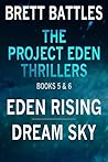 The Project Eden Thrillers Combined Edition Volume 3 - Eden Rising and Dream Sky (The Project Eden Thrillers Combined Editions)