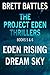 The Project Eden Thrillers Combined Edition Volume 3 - Eden Rising and Dream Sky (The Project Eden Thrillers Combined Editions)