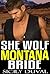 She Wolf Montana Bride