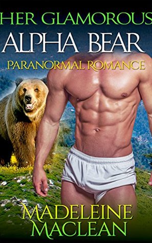 Her Glamorous Alpha Bear (Kindle Edition)