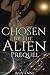 Chosen by the Alien Prequel...