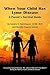 When Your Child Has Lyme Disease: A Parent's Survival Guide